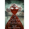 The Queen of the Platform: A Novel of Women's Rights Activist Ernestine Rose - Paperback