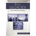 Expo Legacies: Names, Numbers, Facts & Figures - Paperback