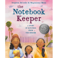 The Notebook Keeper: A Story of Kindness from the Border - Hardcover