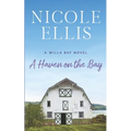 A Haven on the Bay: A Willa Bay Novel - Paperback