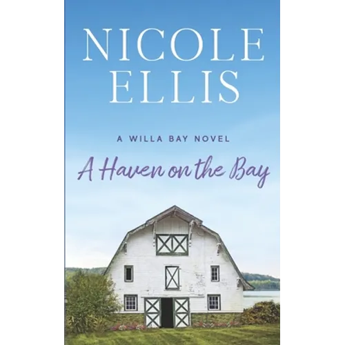 A Haven on the Bay: A Willa Bay Novel - Paperback