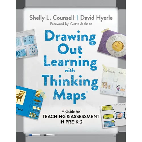 Drawing Out Learning with Thinking Maps(r): A Guide for Teaching and Assessment in Pre-K-2 - Paperback