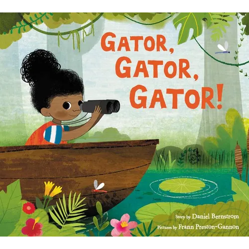Gator, Gator, Gator! - Hardcover