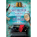 Murder Takes the Stage - Hardcover