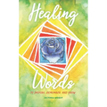 Healing Words: To inspire, remember, and know - Paperback