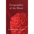 Geographies of the Heart - Paperback