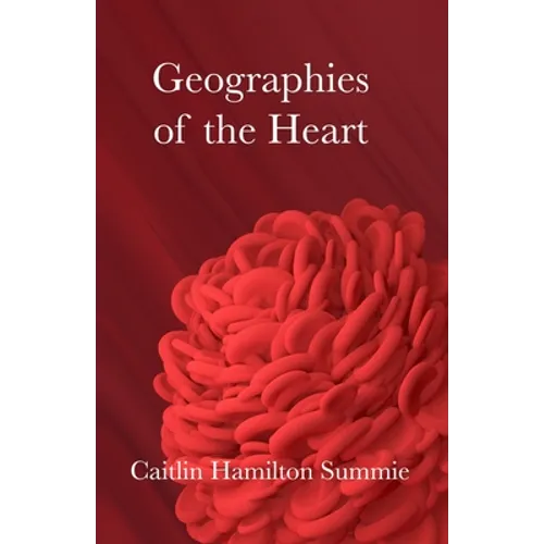 Geographies of the Heart - Paperback