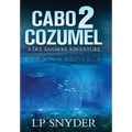 Cabo 2 Cozumel - Hardcover