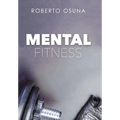Mental Fitness - Hardcover