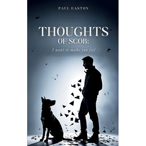 thoughts of scob; I want to make you feel - Paperback