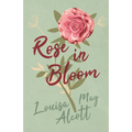Rose in Bloom - Paperback