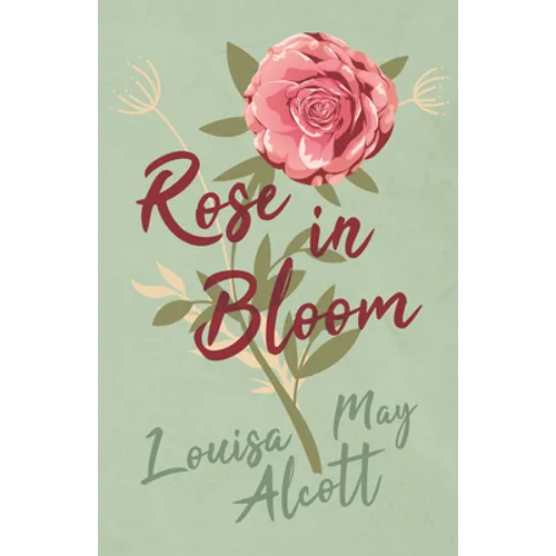 Rose in Bloom - Paperback