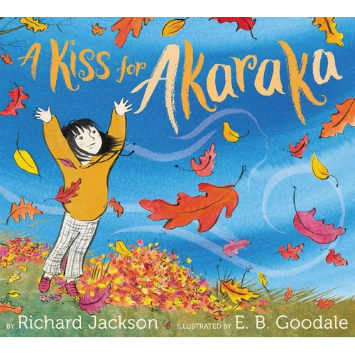 A Kiss for Akaraka - Hardcover