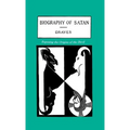 The Biography of Satan: Exposing the Origins of the Devil - Hardcover