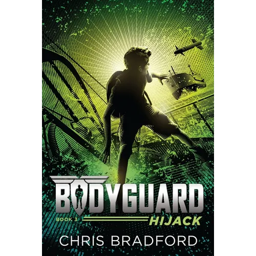 Bodyguard: Hijack (Book 3) - Paperback