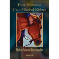Fine Horses and Fair-Minded Riders: Modern Vaquero Horsemanship - Paperback
