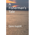 A Fisherman's Tale - Paperback