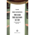 Corneille: Three Masterpieces: The Liar; The Illusion; Le Cid - Paperback