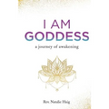 I AM Goddess: A journey of awakening - Paperback