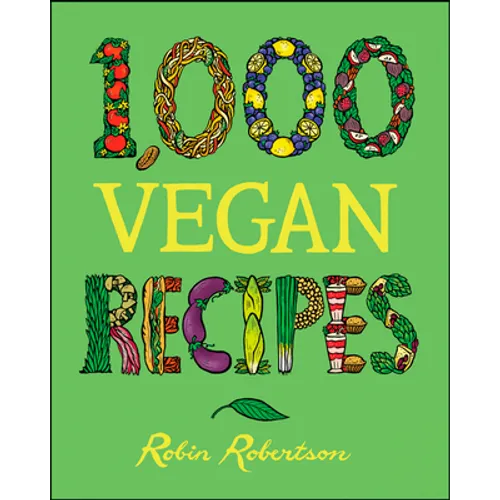 1,000 Vegan Recipes - Hardcover