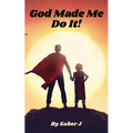 God Made Me Do It! - Paperback
