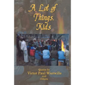 A Lot of Things, Kids - Paperback