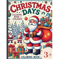Christmas - Coloring Book: A coloring book for the Christmas holidays - Paperback