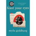 Feast Your Eyes - Paperback