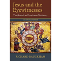 Jesus and the Eyewitnesses, 2nd Ed.: The Gospels as Eyewitness Testimony - Hardcover