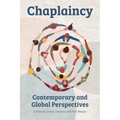 Chaplaincy: Contemporary and Global Perspectives - Paperback