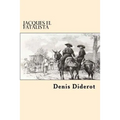 Jacques El Fatalista (Spanish Edition) - Paperback