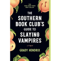 The Southern Book Club's Guide to Slaying Vampires - Paperback