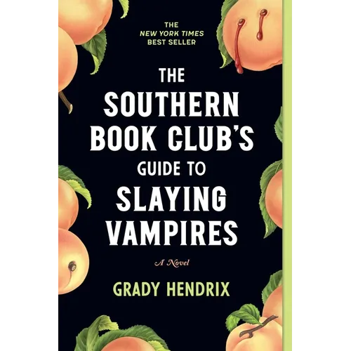 The Southern Book Club's Guide to Slaying Vampires - Paperback