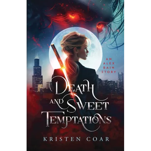 Death and Sweet Temptations (Alex Bain Book 1) - Paperback