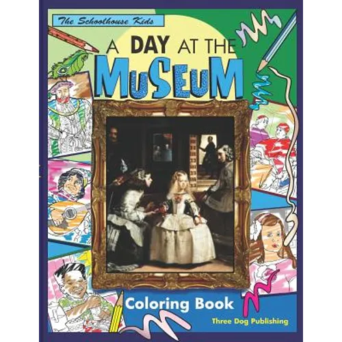 A Day At The Museum Coloring Book - Paperback