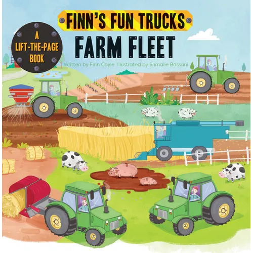 Farm Fleet: A Lift-The-Page Truck Book - Board Book