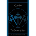 The Death of Boys - Paperback