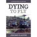 Dying to Fly - Paperback