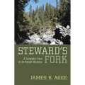 Steward's Fork: A Sustainable Future for the Klamath Mountains - Hardcover