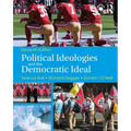 Political Ideologies and the Democratic Ideal - Paperback