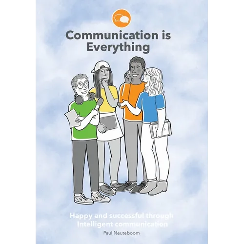 Communication is Everything - Paperback