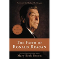 The Faith of Ronald Reagan: A Spiritual Biography of an American President - Paperback