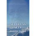 Selfless Self - Hardcover