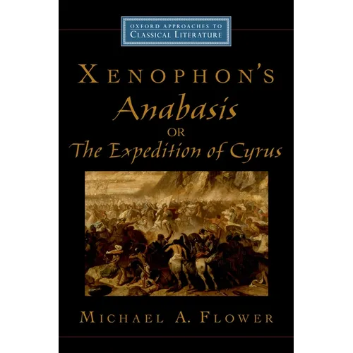 Xenophon's Anabasis, or the Expedition of Cyrus - Paperback