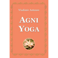 Agni Yoga - Paperback