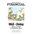 Little Handbook of Financial Well-Being: And How and Why You Should Buy a House - Hardcover