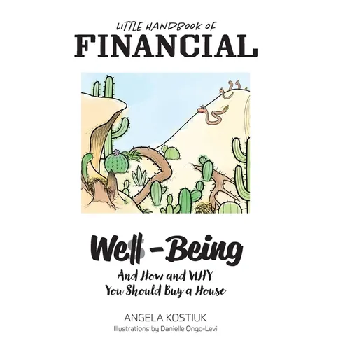 Little Handbook of Financial Well-Being: And How and Why You Should Buy a House - Hardcover