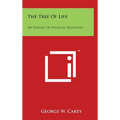 The Tree of Life: An Expose of Physical Regenesis - Hardcover