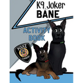 K9 Joker and Bane Activity Book - Paperback