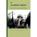 The Bamboo Shoot - Hardcover